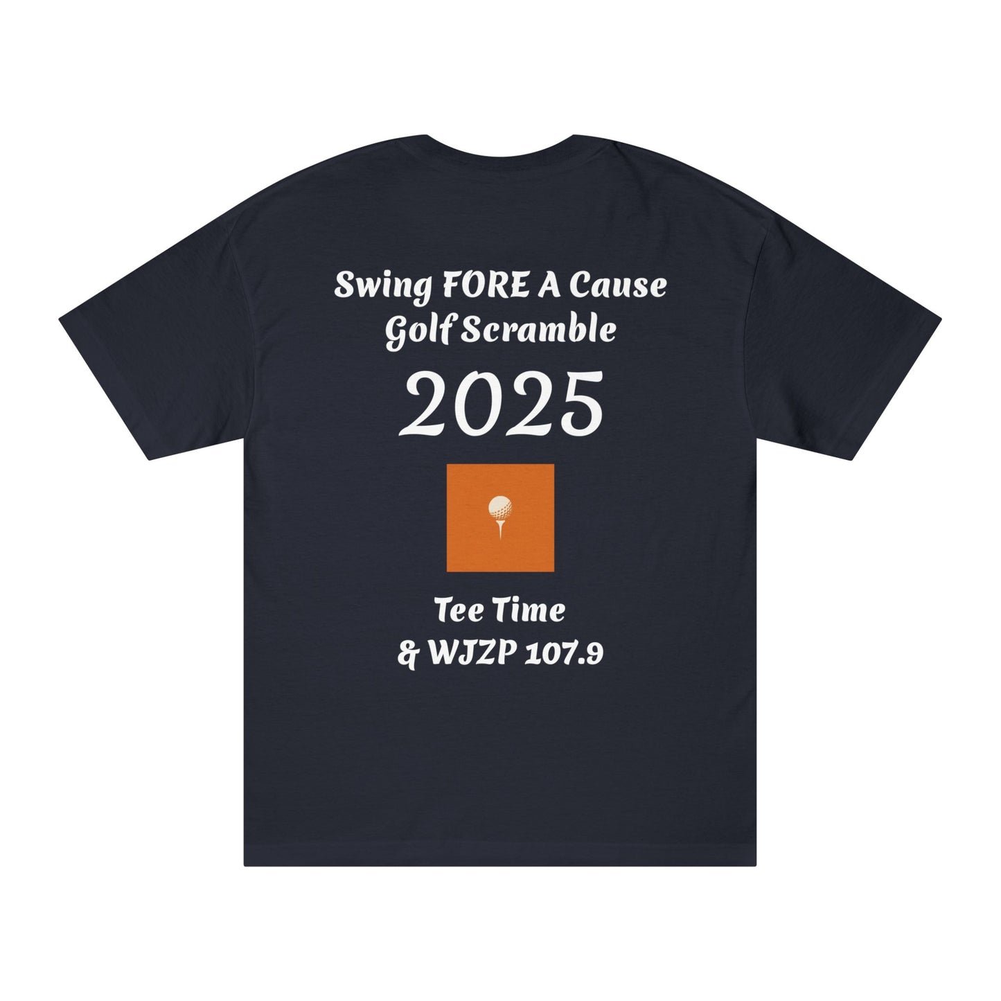 Swing FORE A Cause Unisex Classic Tee - 107.9 WJZP Maine